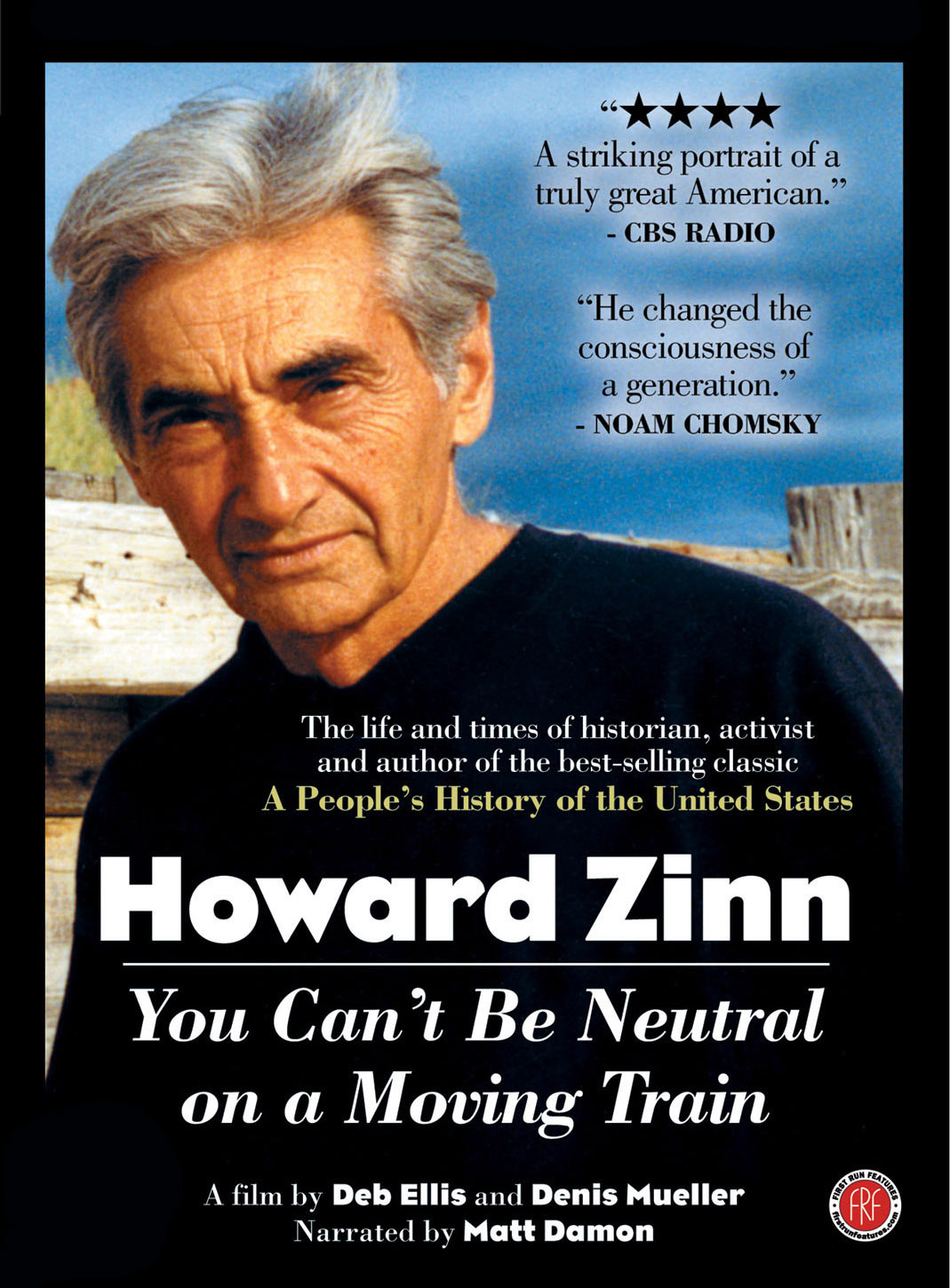 Howard Zinn: You Can’t Be Neutral on a Moving Train